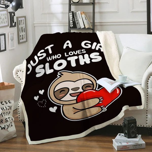 Just A Girl Who Loves Sloths Sherpa Fleece Blanket
