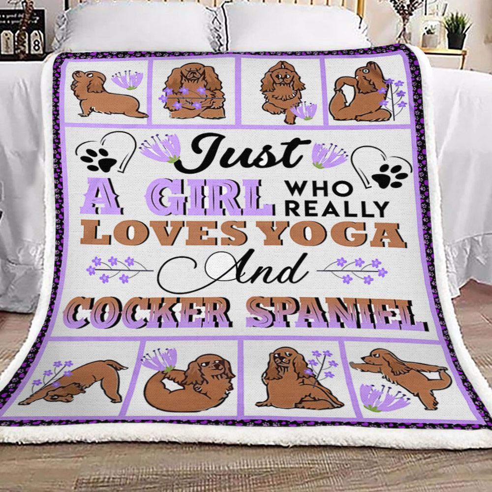 Just A Girl Who Loves Yoga N Cocker Spaniel Sherpa Fleece Blanket
