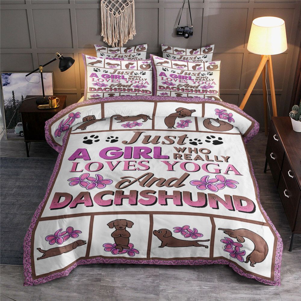 Just A Girl Who Really Loves Yoga And Dachshund Bedding Set
