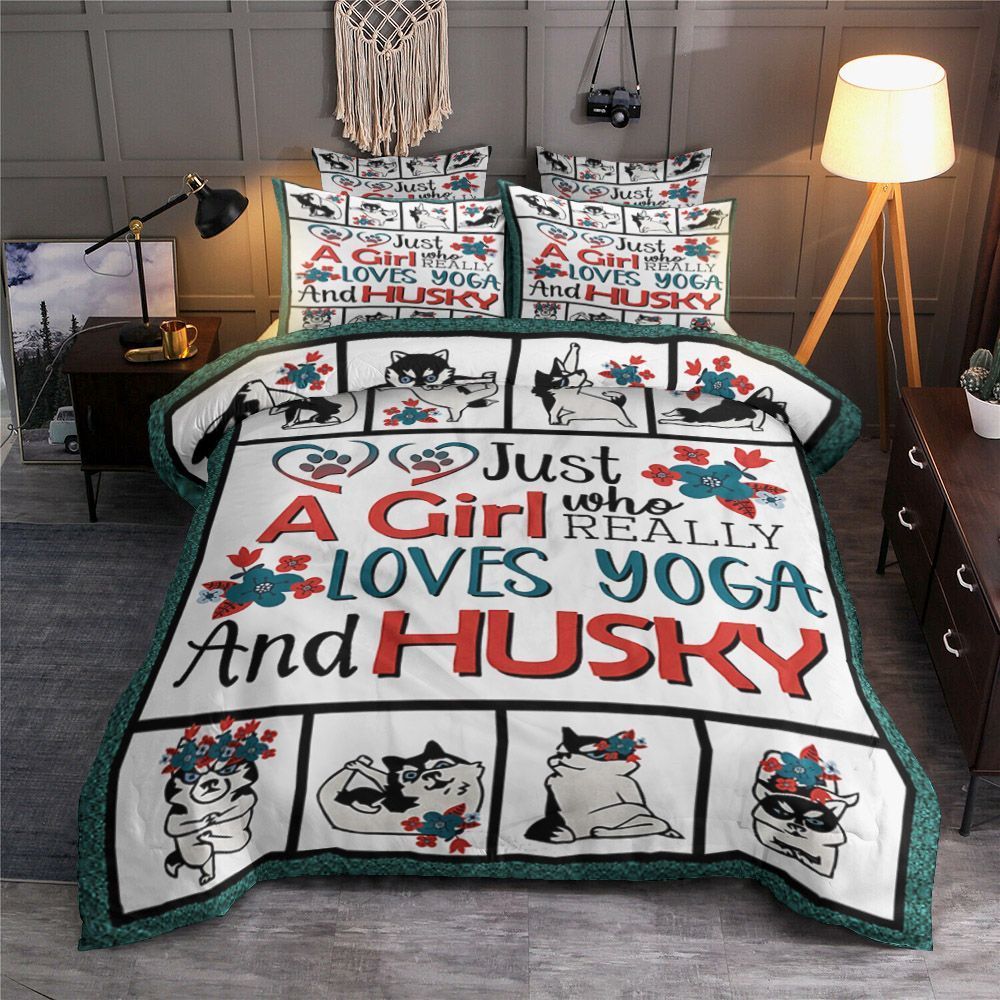 Just A Girl Who Really Loves Yoga And Husky Bedding Set