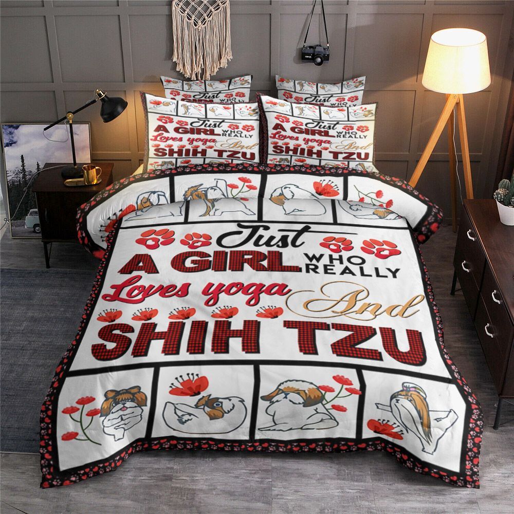 Just A Girl Who Really Loves Yoga And Shih Tzu Bedding Set