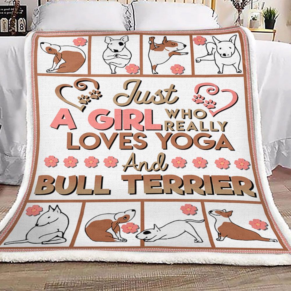 Just A Girl Who Really Loves Yoga N Bull Terrier Sherpa Fleece Blanket