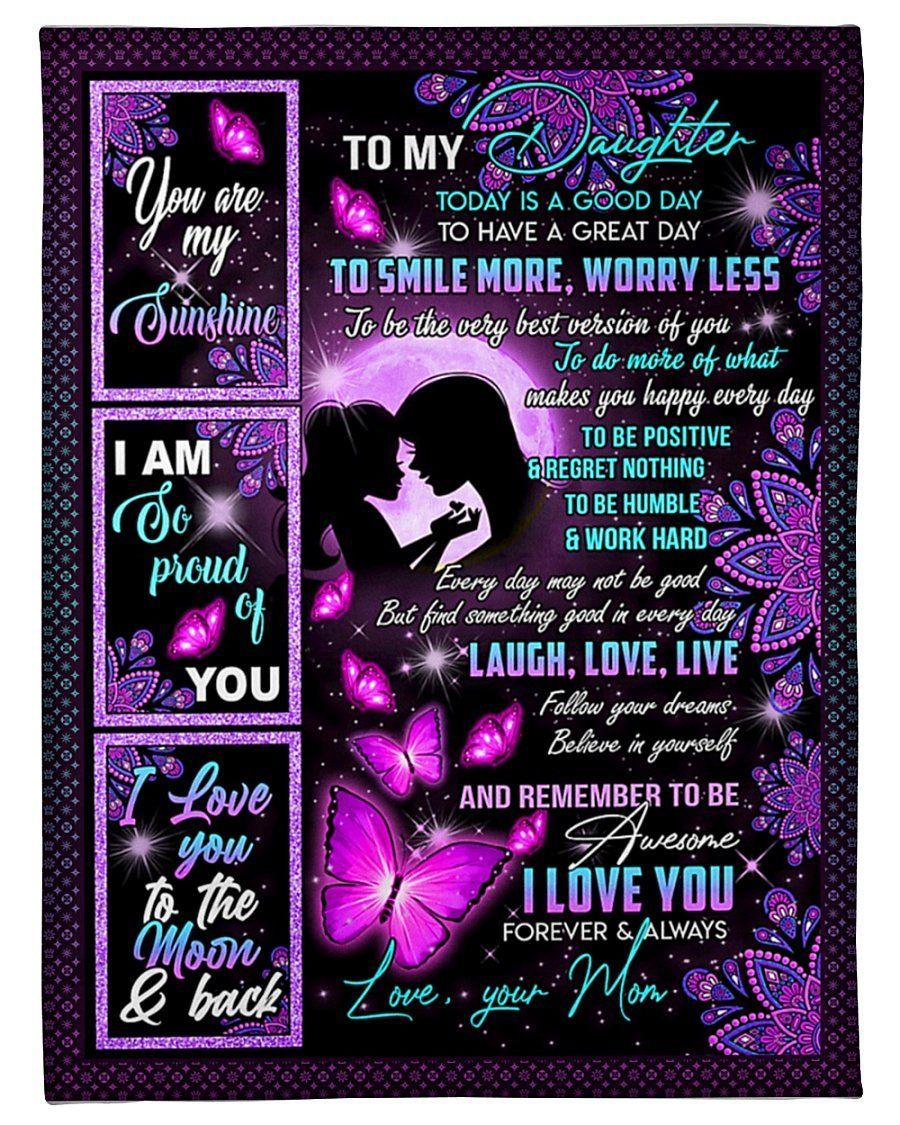 Just Do It And Follow Your Dreams Fleece Blanket To Daughter Fleece Blanket