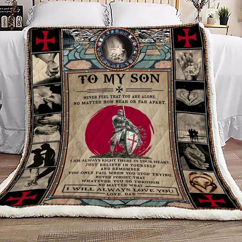 Knight Templar Dad To Son Never Feel That Sherpa Fleece Blanket