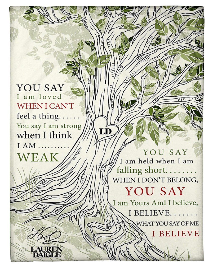 Lauren Daigle You Say I Am Yours And I Believe What You Say Of Me Fleece Blanket
