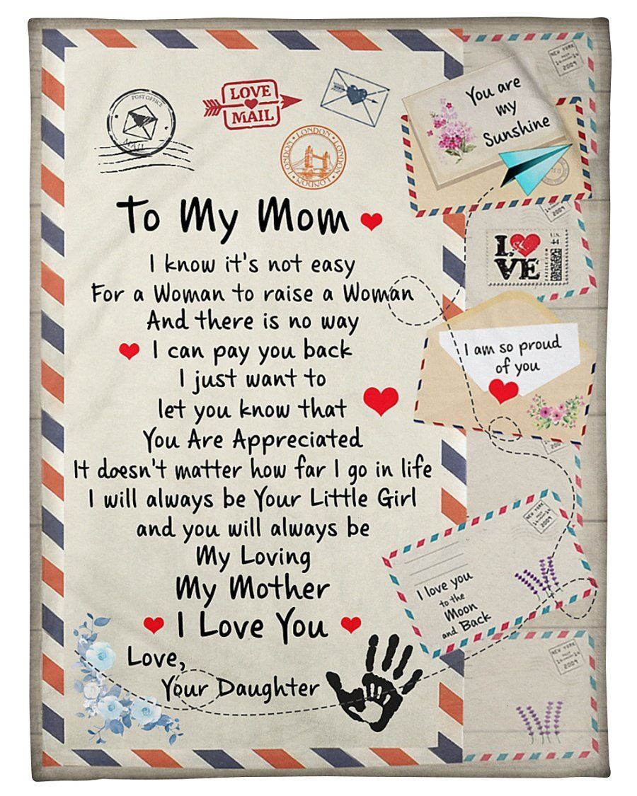 Letter Always Be My Loving Mother To Mom Fleece Blanket Fleece Blanket