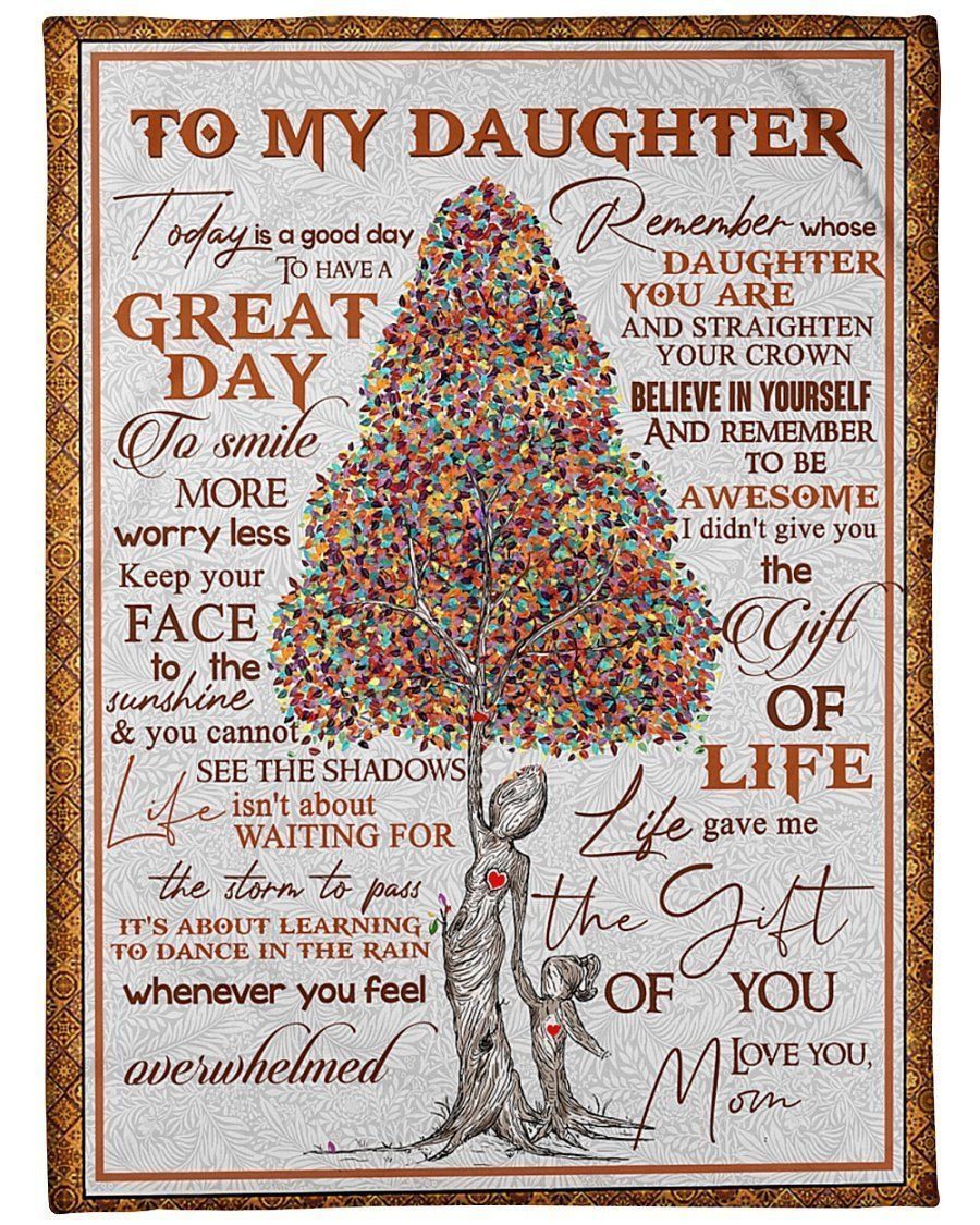 Life Gave Me The Gift Of You Color Tree To My Daughter Fleece Blanket