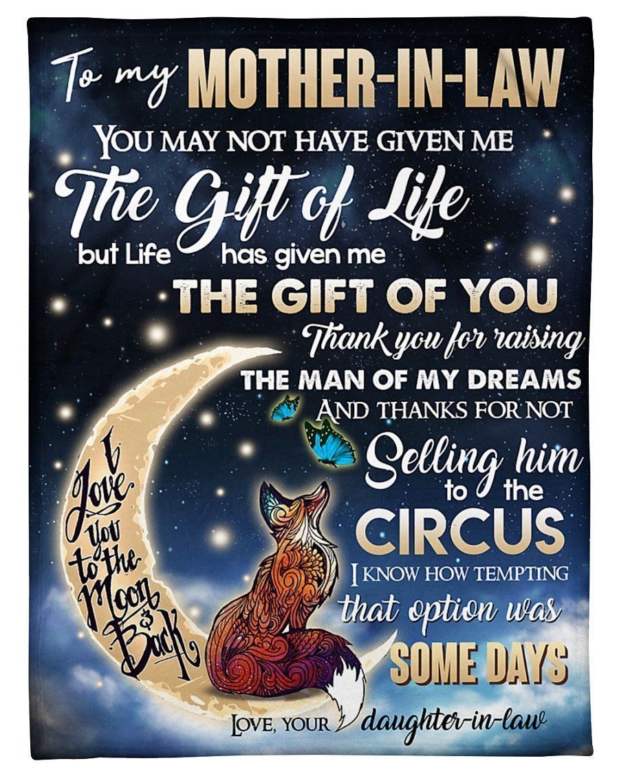 Life Has Given Me The Gift Of You To Mother In Law Fleece Blanket
