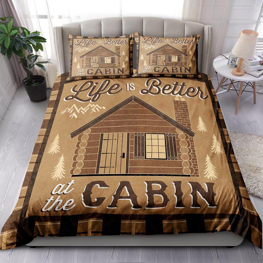 Life Is Better At The Cabin Bedding Set