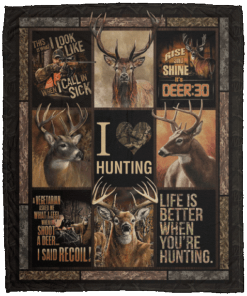 Life Is Better When You’re Hunting Sherpa Fleece Blanket