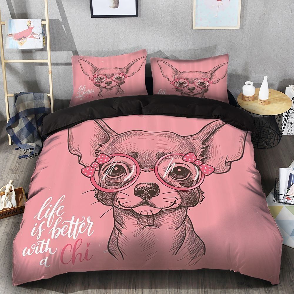 Life Is Better With Chihuahua Bedding Set