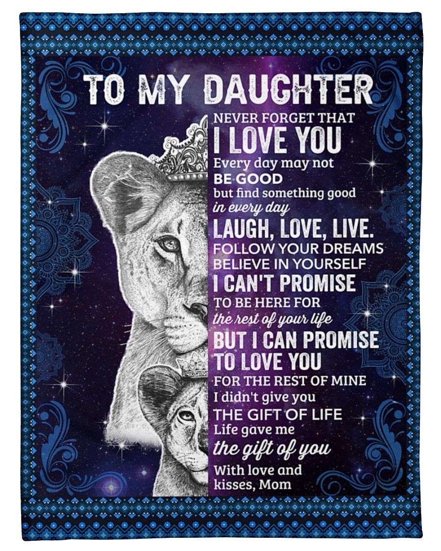 Lion King Mom To Daughter Follow Your Dreams Fleece Blanket Fleece Blanket