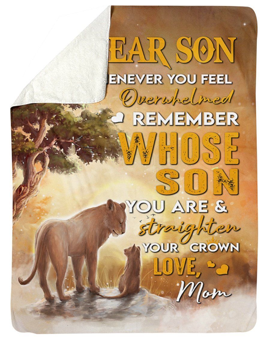 Lion Mom To Son Remember Whose Son You Are Fleece Blanket Sherpa Blanket