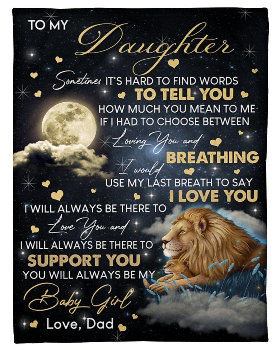 Lion Moon To My Daughter Sometimes Its Hard To Find Fleece Blanket Fleece Blanket