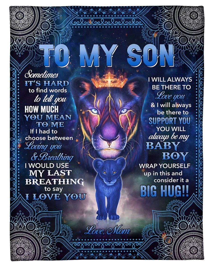Lion To My Son You’ll Always Be My Baby Boy Fleece Blanket Fleece Blanket