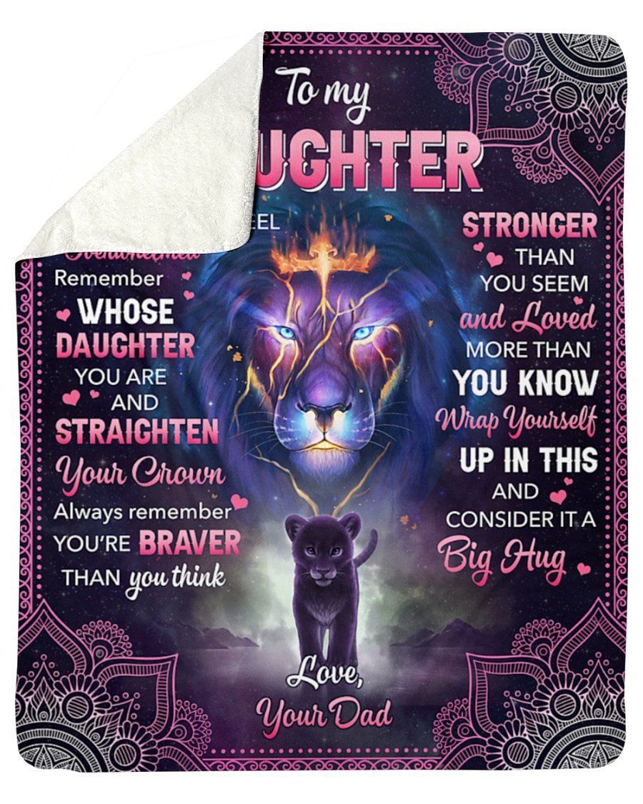 Lion Whenever You Feel Hippie Fleece Blanket Dad To Daughter Sherpa Blanket