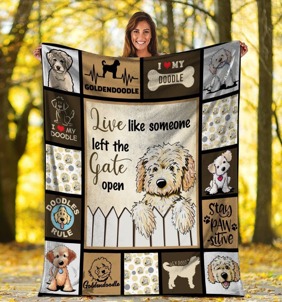 Live Like Someone Left The Gate Open Goldendoodle Dog Fleece Blanket