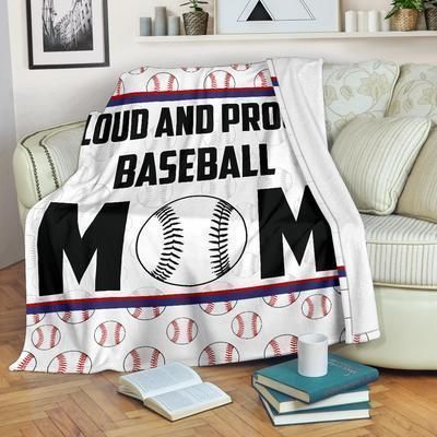 Loud And Proud Baseball Mom Sherpa Fleece Blanket