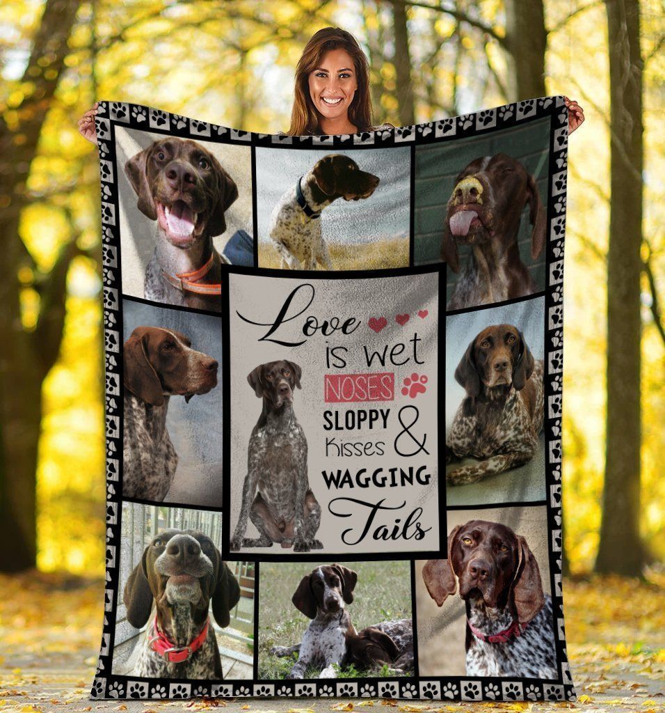 Love Is Wet Noses Sloppy Kisses German Shorthaired Pointer Dog Soft Fleece Blanket