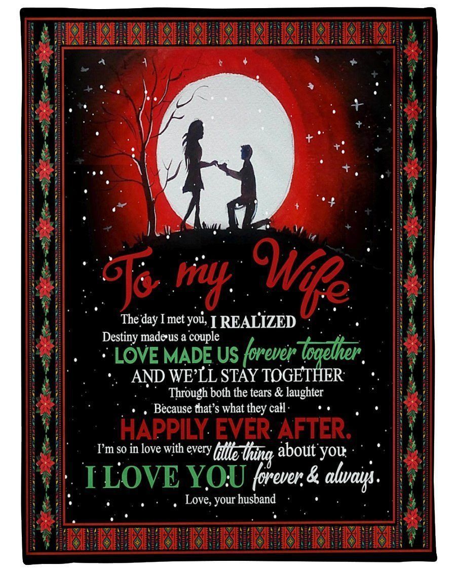 Love Made Us Together For Wife Printed Fleece Blanket