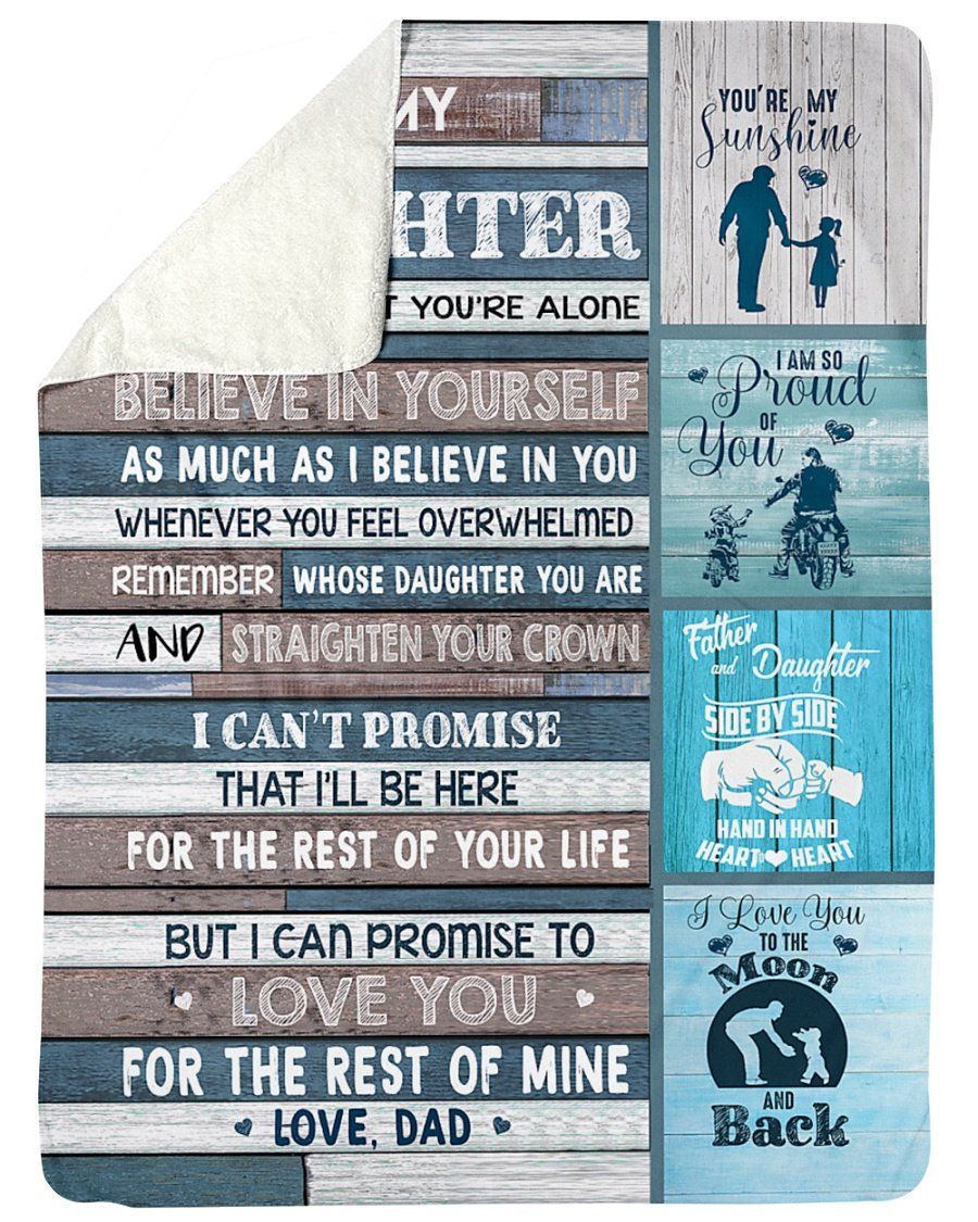 Love You For The Rest Of Mine Fleece Blanket To Daughter Sherpa Blanket