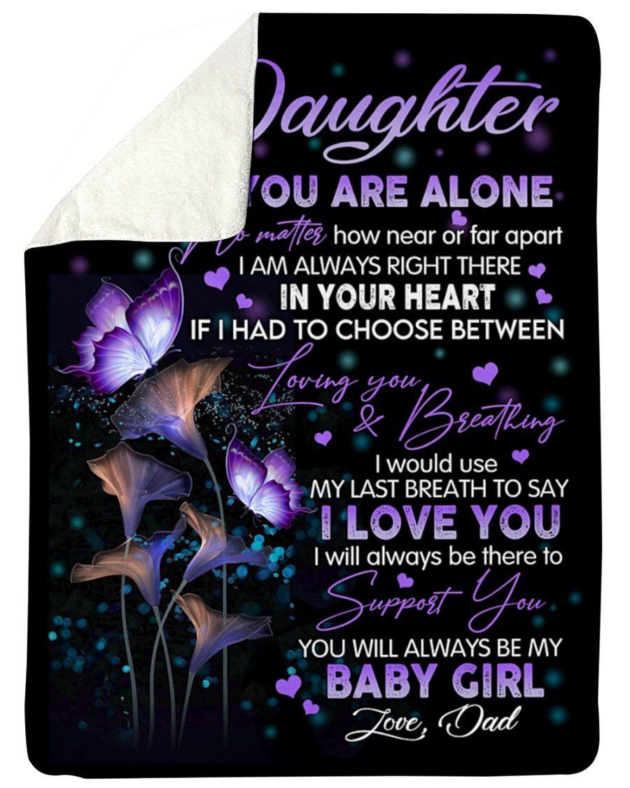 Lovely Gift For Daughter I’d Use My Last Breath To Say I Love You Fleece Blanket Sherpa Blanket