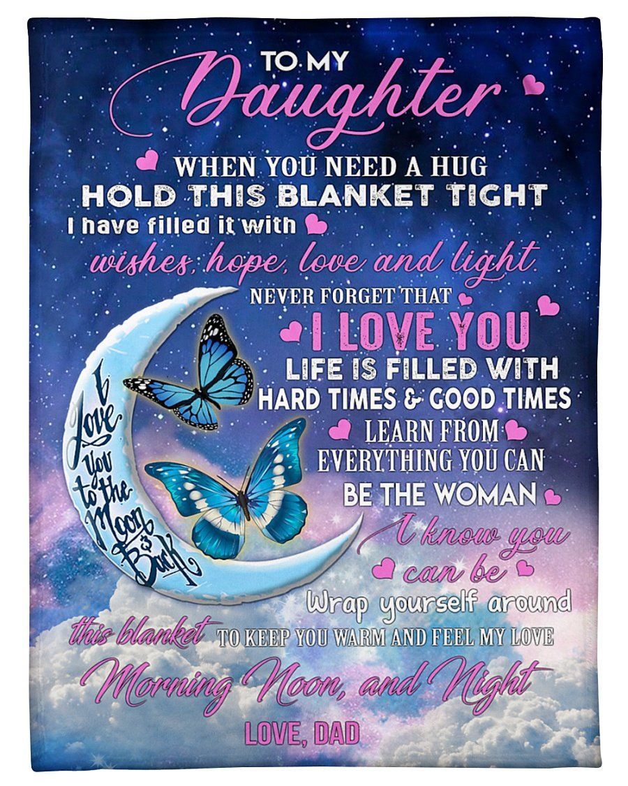 Lovely Gift For Daughter I Filled It With Wishes Hope Fleece Blanket