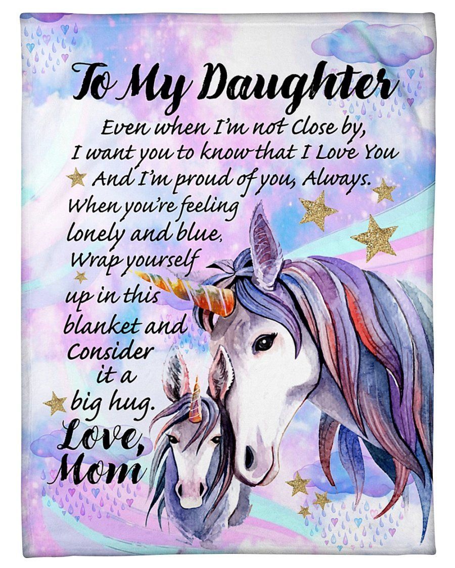 Lovely Unicorn Mom To Daughter I’m Proud Of You Always Fleece Blanket Fleece Blanket