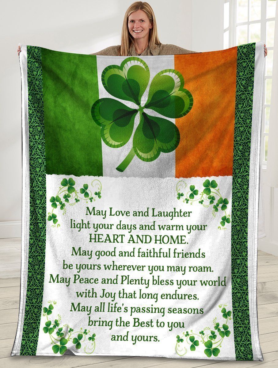 May Love And Laughter Light Your Days Irish Flag Fleece Blanket