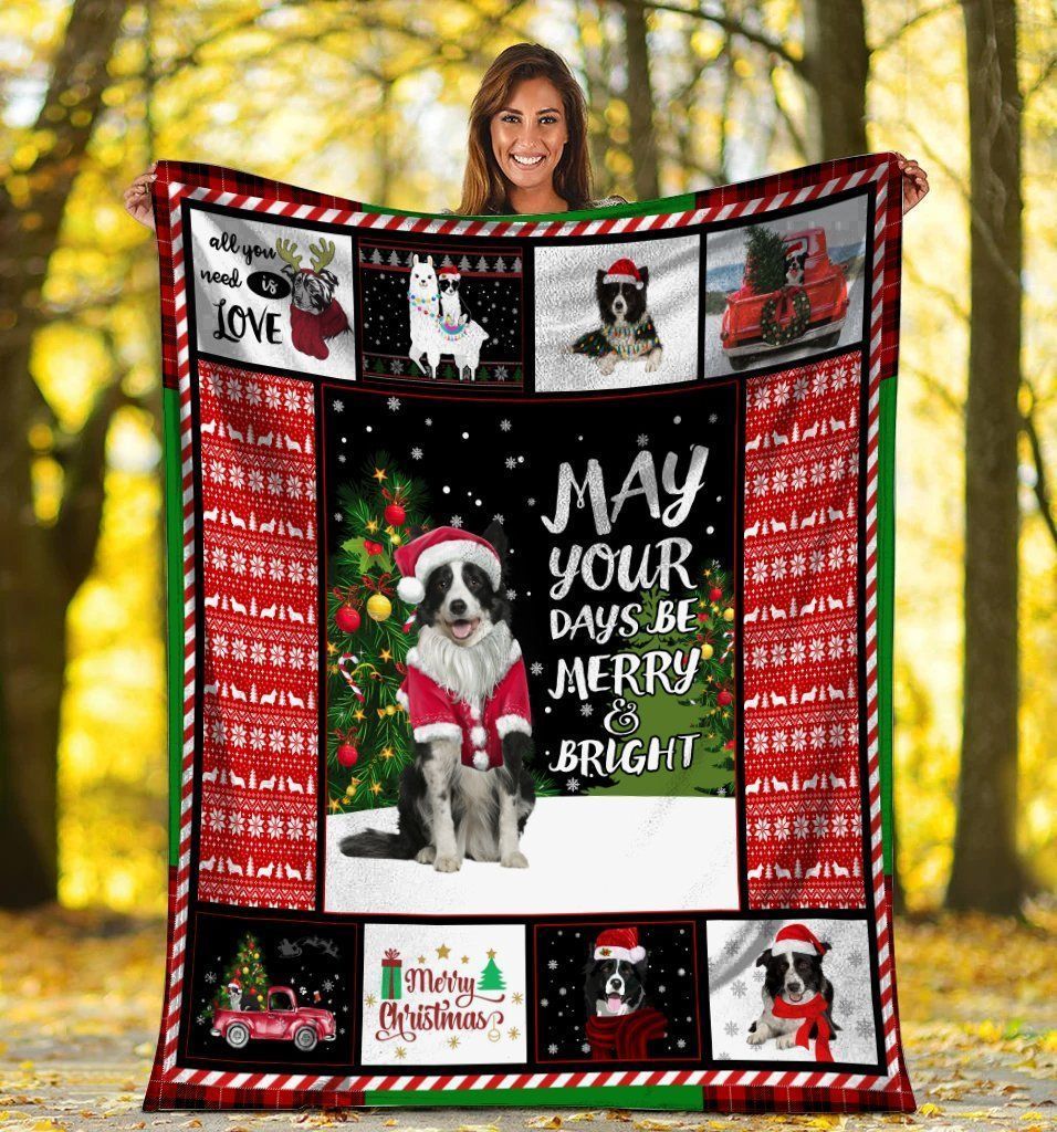 May Your Days Be Merry And Bright Border Collie Dog Christmas Fleece Blanket