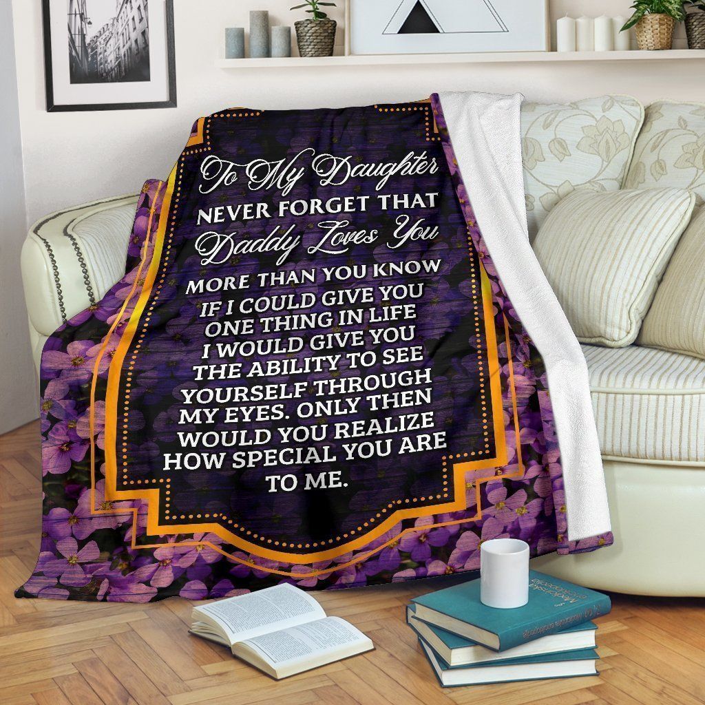 Meaningful Quotes Gift For Daughter Fleece Blanket From Dad