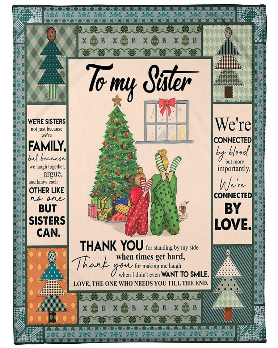 Merry Christmas To My Sister We’re Connected By Love Fleece Blanket