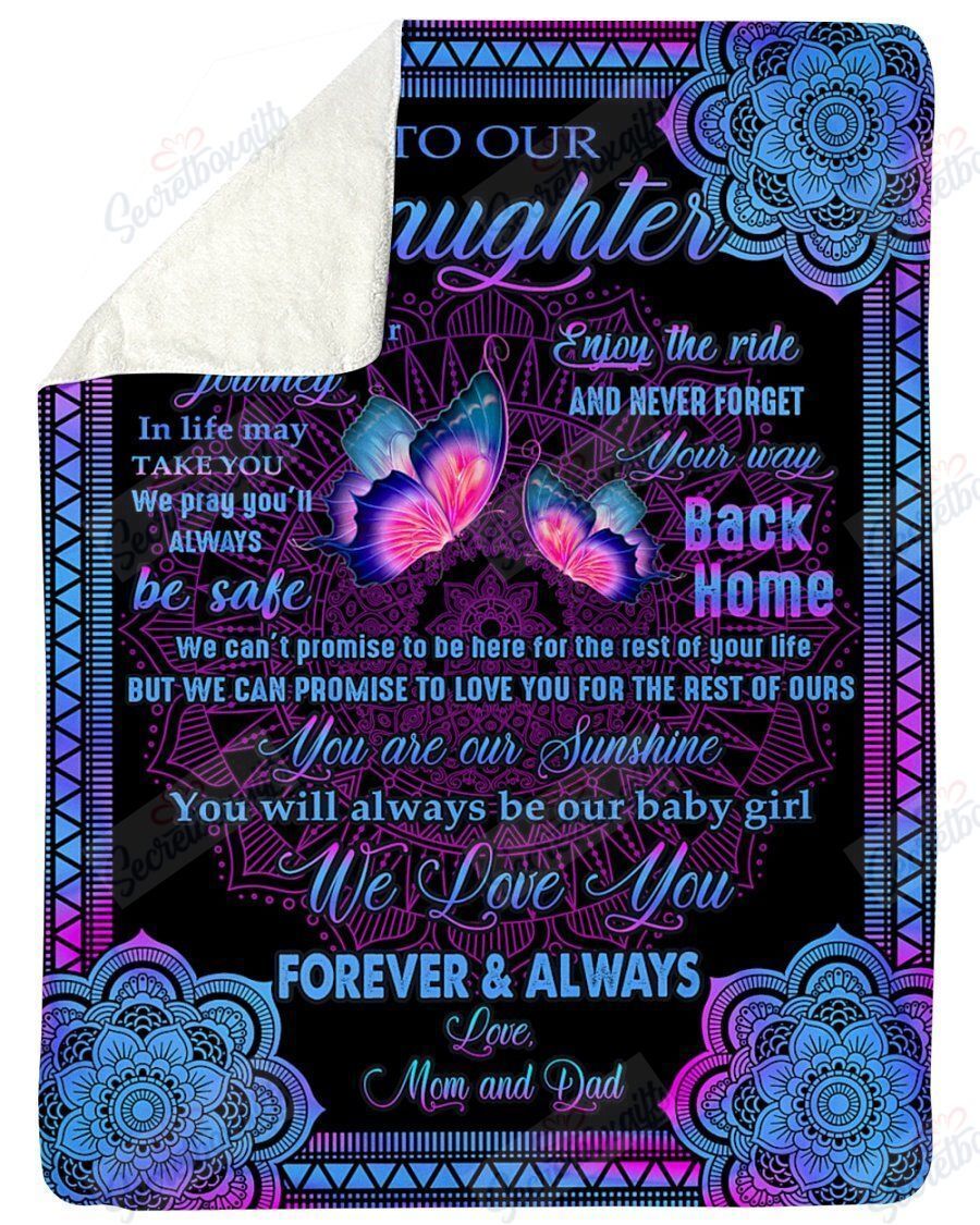 Mom And Dad To Daughter You Will Always Be Our Baby Girl Fleece Blanket
