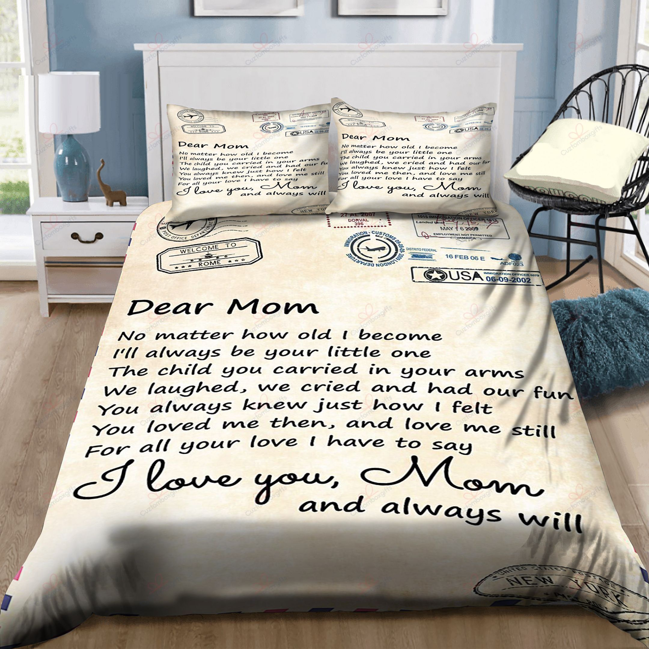 Mom For All Your Love I Have To Say I Love You Mom Bedding Set