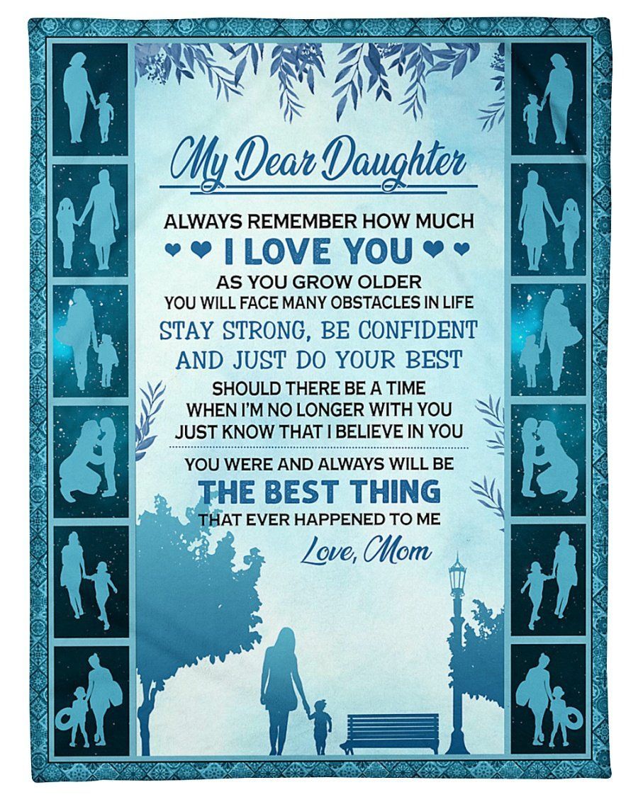 Mom Gift For Daughter Always Remember How Much I Love You Fleece Blanket Fleece Blanket