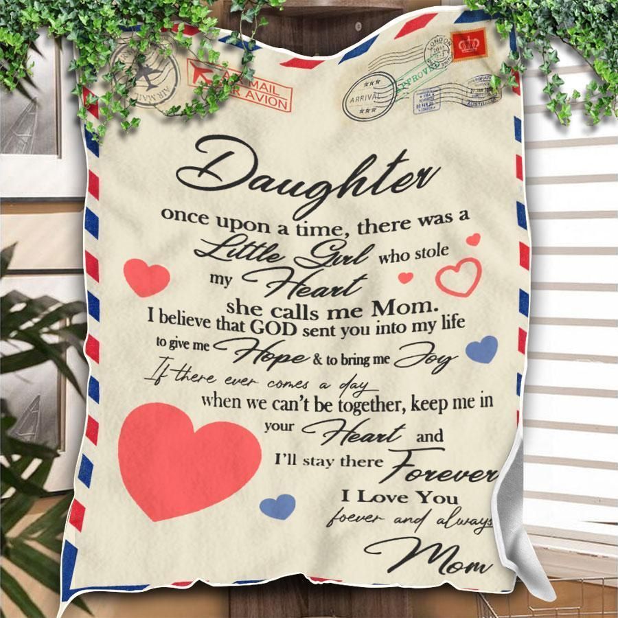 Mom Gift For Daughter I’ll Stay There Forever Fleece Blanket