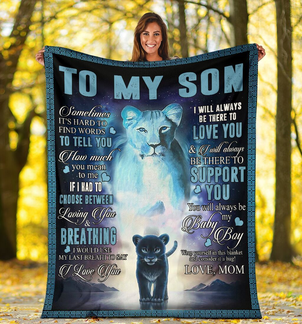 Mom Gift For Son I Will Always Be There To Love You Fleece Blanket