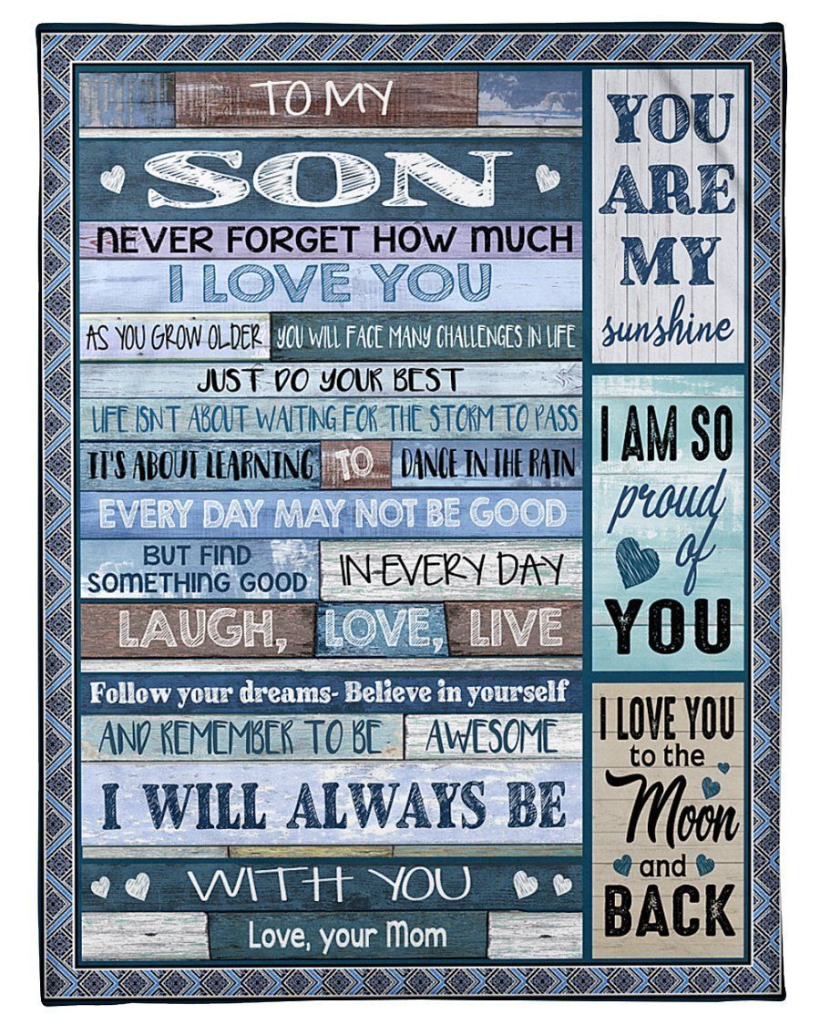 Mom Gift For Son Never Forget How Much I Love You Fleece Blanket