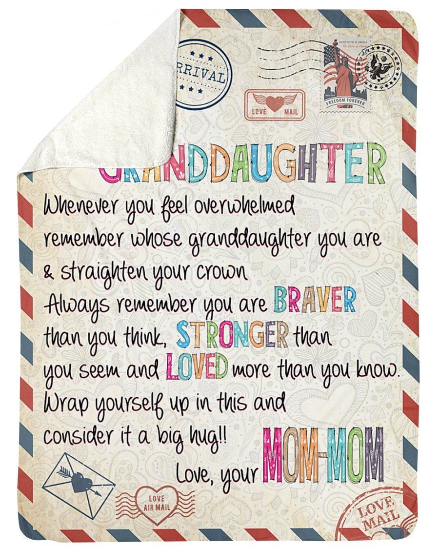 Mom Mom To Granddaughter Whenever You Feel Overwhelmed Fleece Blanket Customized Name Sherpa Blanket