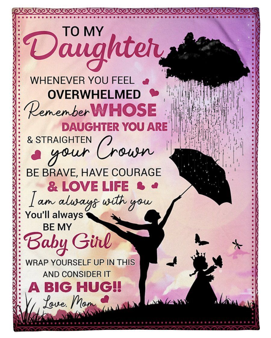 Mom To Daughter Be Brave Have Courage Love Life Pink Fleece Blanket Fleece Blanket