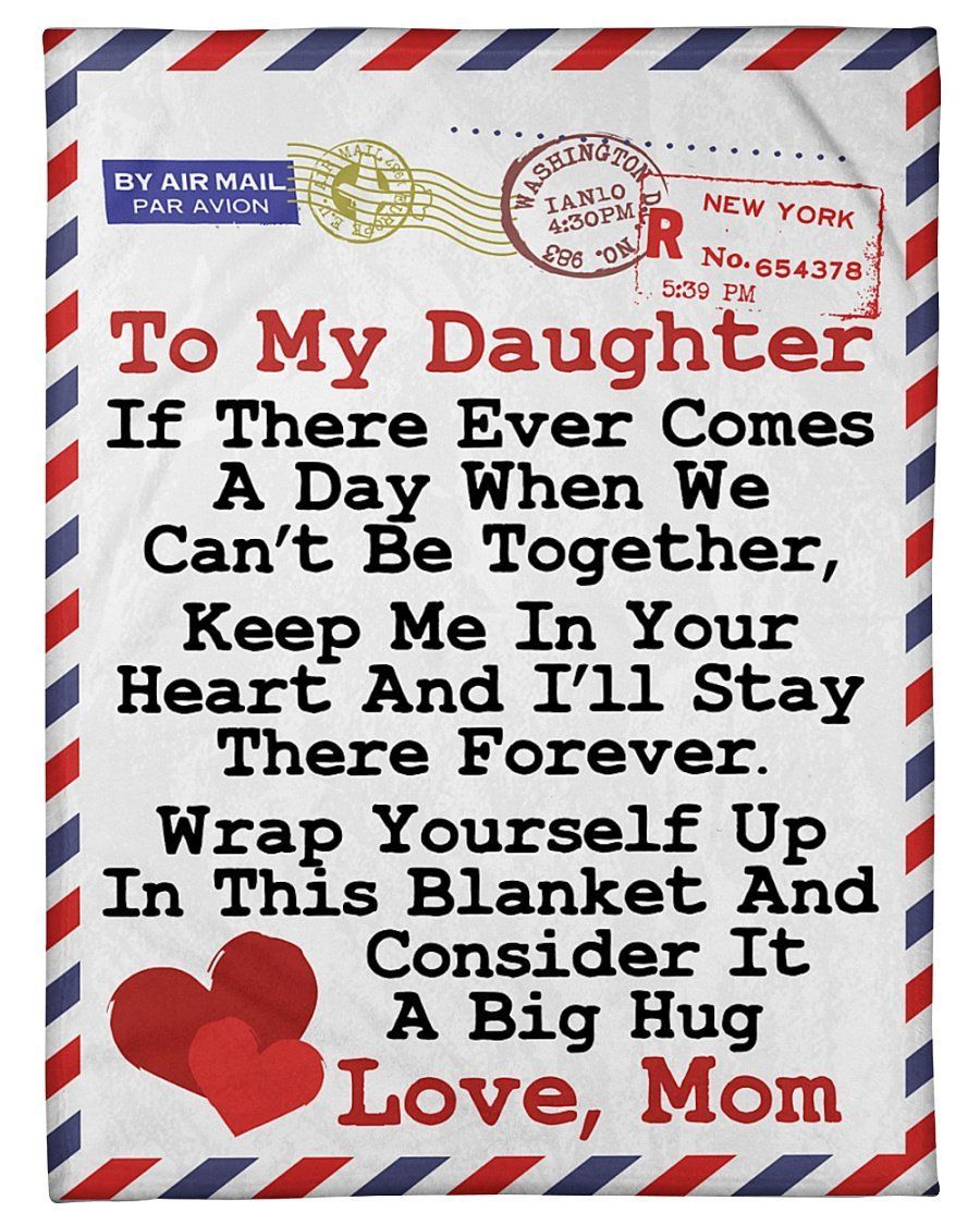 Mom To Daughter I’ll Stay There Forever Fleece Blanket Fleece Blanket
