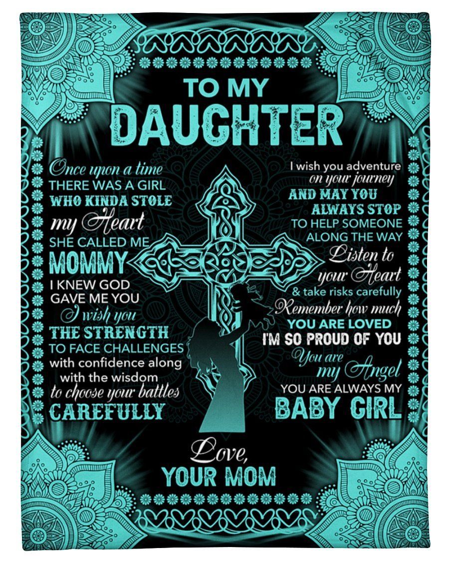 Mom To Daughter The Cross I Am So Proud Of You Fleece Blanket Fleece Blanket