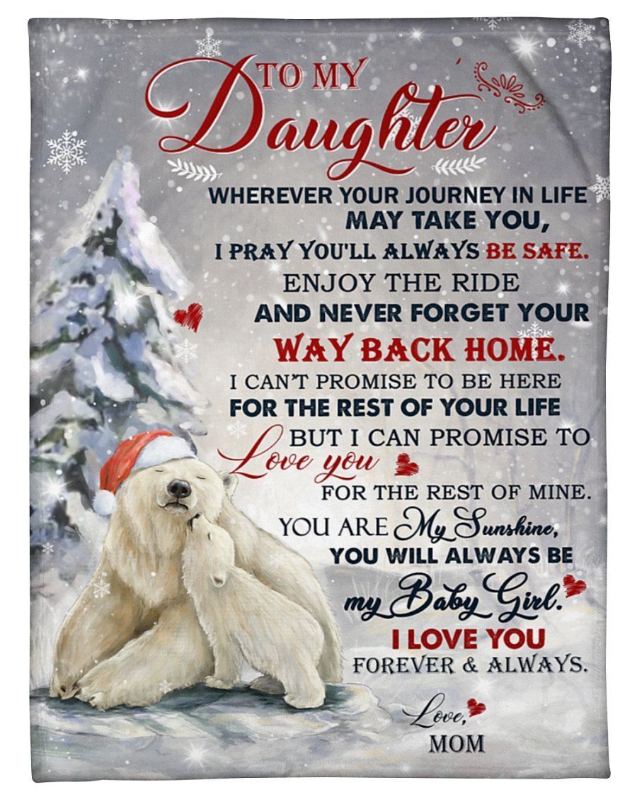 Mom To Daughter You Are My Sunshine Winter Bear Fleece Blanket Fleece Blanket