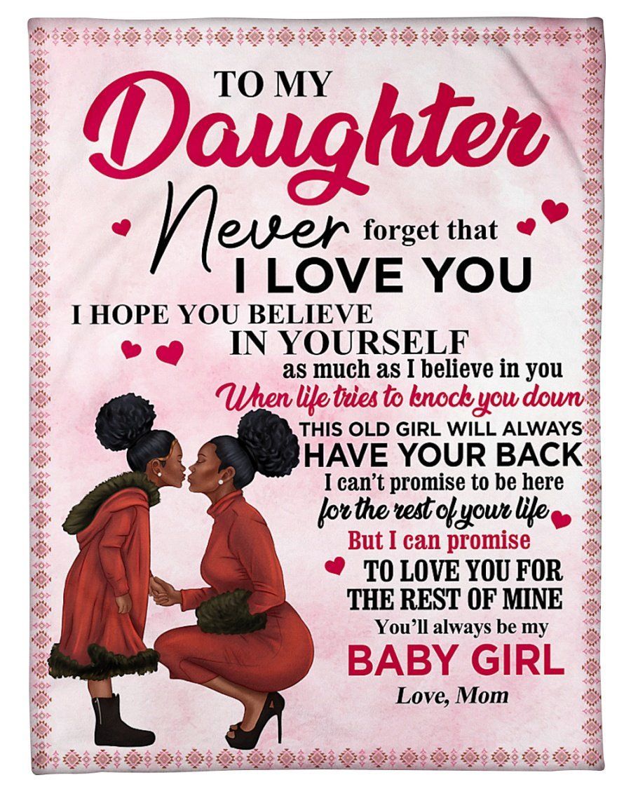 Mom To My Daughter Believe In Yourself Pink Fleece Blanket Fleece Blanket