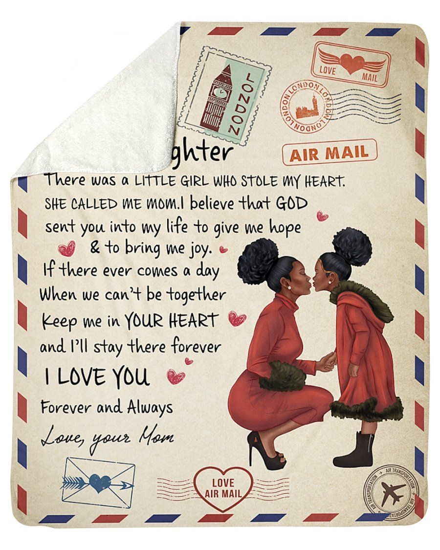 Mom To My Daughter I’ll Stay There Forever Letter Fleece Blanket Sherpa Blanket