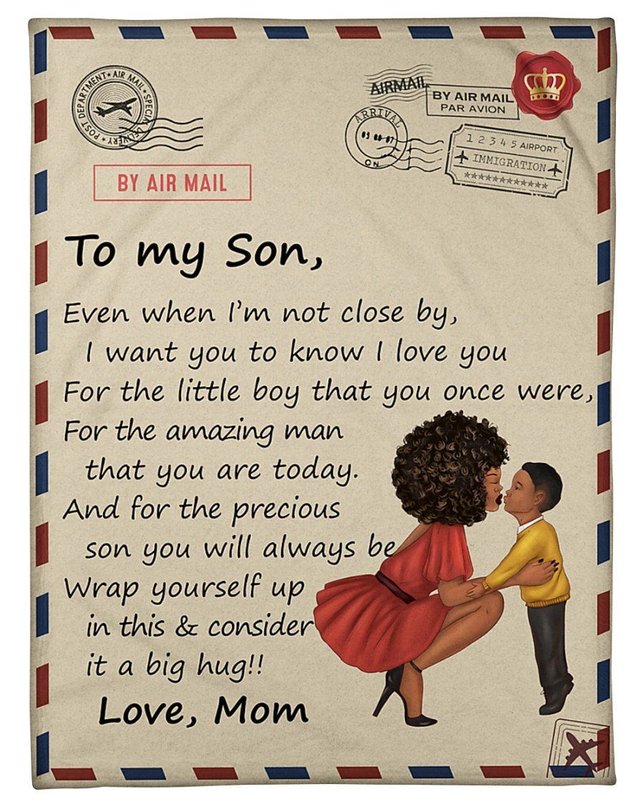 Mom To Son For The Precious Son You’ll Always Be Fleece Blanket Fleece Blanket