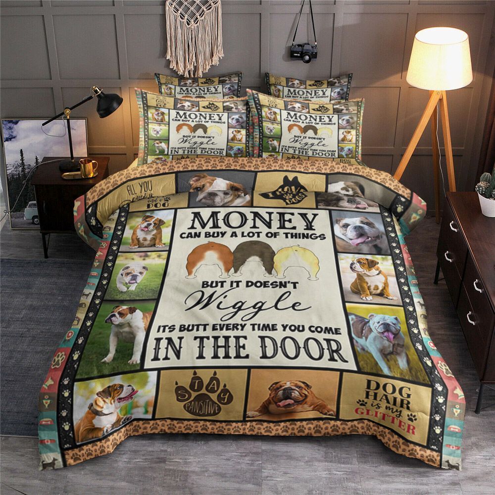 Money Can Buy A Lot Of Things Bulldog Bedding Set