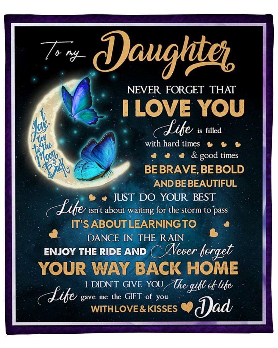 Moon Butterflies Never Forget That I Love You Fleece Blanket To Daughter Fleece Blanket