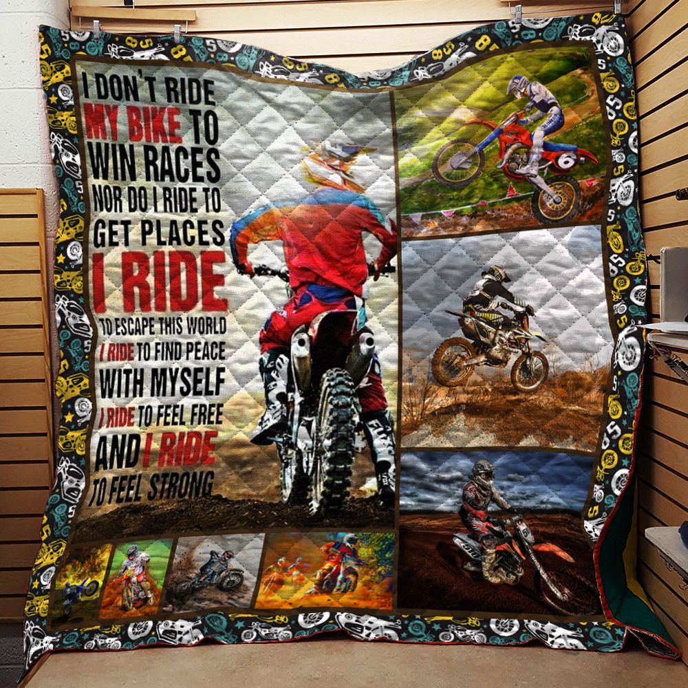Motorcycle I Dont Ride My Bike To Win Races Nor Do I Ride To Get Places C2108 Quilt Blanket DHC0102406TD