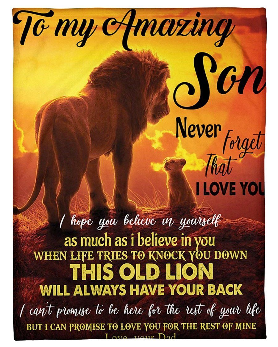 My Amazing Son Believe In Yourself Blanket This Old Lion Will Always Have You Back Fleece Blanket